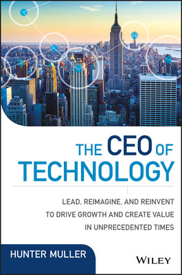 Hunter Muller, Founder and CEO of HMG Strategy, Authors Fifth Book on Critical Skills for Successful Executive Leadership: Lead, Reimagine, and Reinvent to Drive Growth a Image