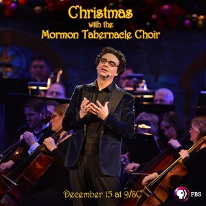 Christmas with the Mormon Tabernacle Choir's 14th Annual PBS Broadcast Features Cross-Cultural, Latino-Themed Celebration with Renowned Operatic Tenor Rolando Villazón