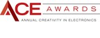 Electronics Professionals, Teams &amp; Organizations Honored at the 2017 Annual Creativity in Electronics (ACE) Awards