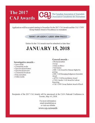 The 2017 CAJ Awards are open for entries, with a deadline of Jan. 15, 2018. (CNW Group/Canadian Association of Journalists)