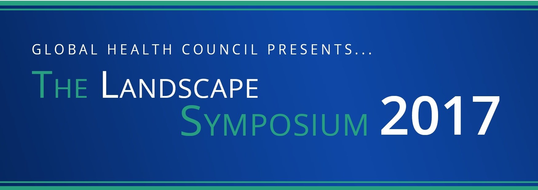 GHC presents the 2017 Global Health Landscape Symposium