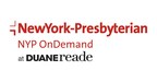 NewYork-Presbyterian and Walgreens Collaborate To Bring World-Class Care Through Telemedicine