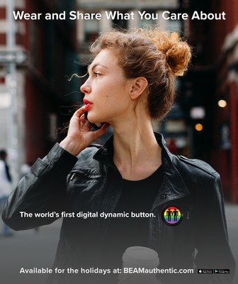 Wear and share what you care about.  BEAM is the world's first digital dynamic button.