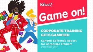 Corporate Training Gets Gamified: Kahoot! EdTrends Report for Corporate Trainers
