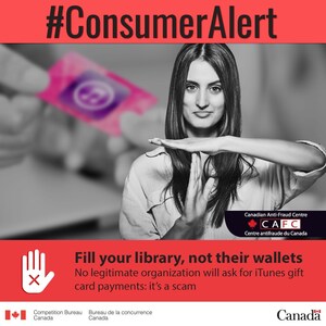 Consumer Alert - Fill your library, not their wallets - No legitimate organization will ask for iTunes gift card payments: it's a scam