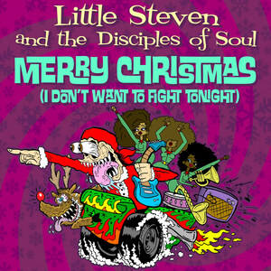 Little Steven and the Disciples of Soul Say Happy Holidays With Very Special New Single Out Today