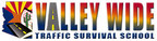Arizona's #1 Traffic Survival School, Valley Wide TSS, Now en Espanol