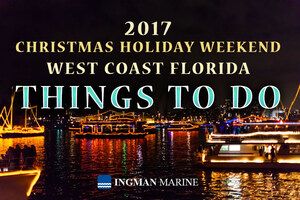 2017 Christmas Holiday Weekend Events Summarized by Ingman Marine