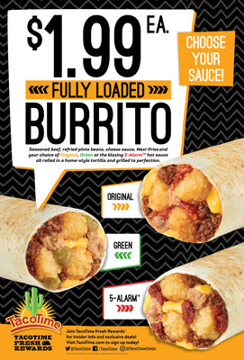 TacoTime offers $1.99 Fully Loaded Burrito, available for a limited time only, now through Feb. 27, 2018.