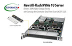 Supermicro Unveils New All-Flash 1U Server that Delivers 300% Better Storage Density with Samsung's Next Generation Small Form Factor (NGSFF) storage