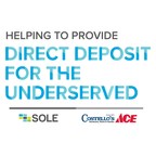 SOLE Financial Partners With Costello's Ace to Offer Financial Services to Unbanked Employees