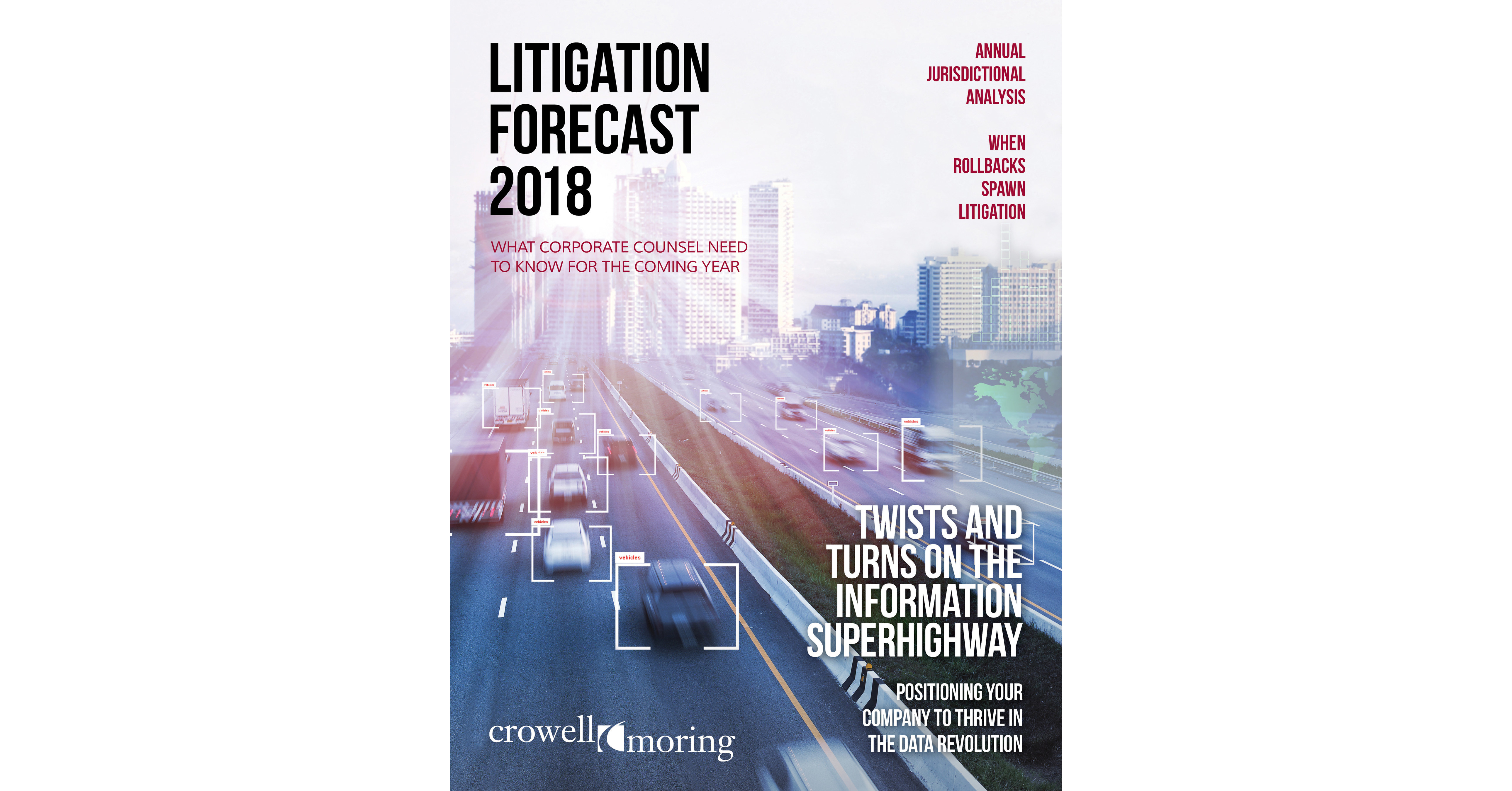 Crowell &amp; Moring Releases 2018 Litigation Forecast What