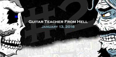Acey Slade's GUITAR TEACHER FROM HELL: ISSUE #2 Now Available!  Image