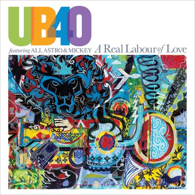 UB40 FEATURING ALI, ASTRO & MICKEY ‘A REAL LABOUR OF LOVE’ THE NEW ALBUM RELEASED MARCH 2ND ON UMe (PRNewsfoto/UMe)