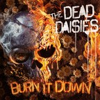 THE DEAD DAISIES announce new Album "BURN IT DOWN" on April 6th, 2018