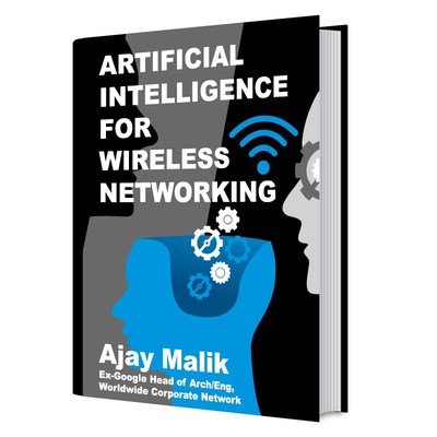 BOOK RELEASE - Artificial Intelligence for Wireless Networking: NO MORE POOR WI-FI Photo