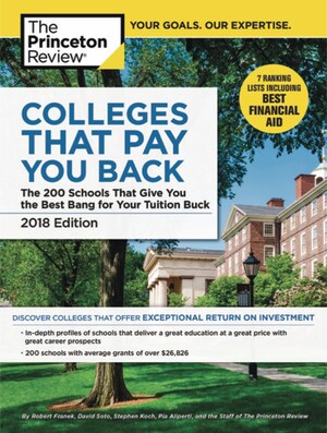 The Princeton Review Has Released its Annual "Colleges That Pay You Back" Book &amp; Ranking Lists in Seven Categories for 2018