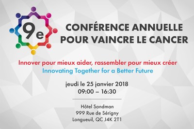9th Annual Conference to End Cancer (CNW Group/Coalition Priorité Cancer au Québec)