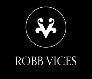 Robb Vices: Gateway Drug to the Good Life