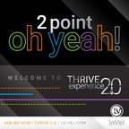 Le-Vel Celebrates Official Launch Of Thrive Experience 2.0