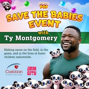 Jam City and Panda Pop Team Up with Pro Football Star, Ty Montgomery, in 'Save the Babies' Event Benefiting the Coalition for Children, Youth &amp; Families