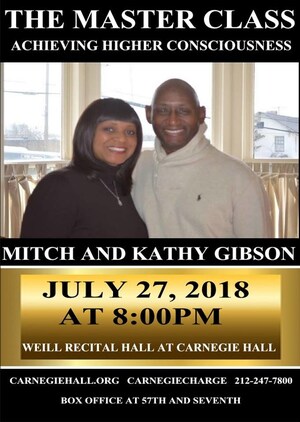 Mitchell and Kathy Gibson Present a Master Class on Achieving Higher Consciousness at the Weill Recital Hall in Carnegie Hall