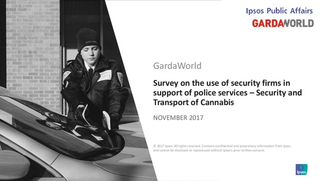 Ipsos Survey on the use of security firms in support of police services – Security and Transport of Cannabis (CNW Group/Groupe de sécurité GardaWorld Inc.)