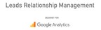 Google Analytics Add-on's Leads Relationship Management is the Key to Marketing Automation Success