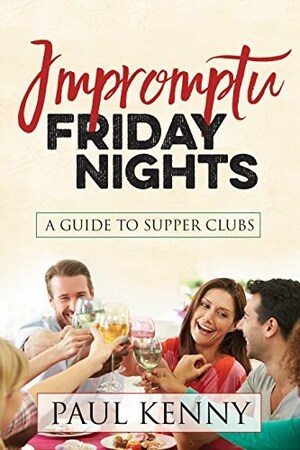 New Entertaining Book Shows Novice Chefs How to Start a "Supper Club" and Throw a Dinner Party