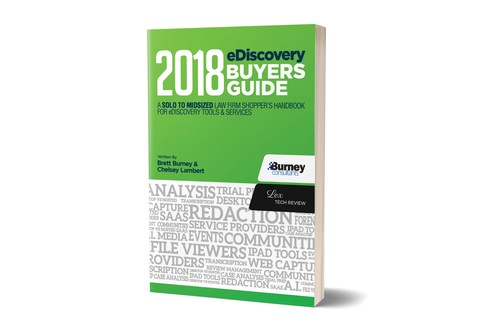 Available for download, the 2018 eDiscovery Buyers Guide aims to provide educational reviews and resources to law firms for solo to mid-sized law firms.