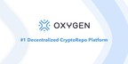 Announcing Oxygen - the First Crypto Repo Trading Platform