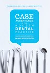 World-Renowned Dentist Frank Spear Releases Debut Book