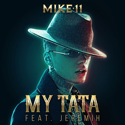 Mike11 feat. Jeremih "My Tata" - Official Video Release Feb 8th