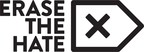 "Erase The Hate" Announces "Change Makers" Selected For Social Impact Campaign's Innovative Accelerator Program