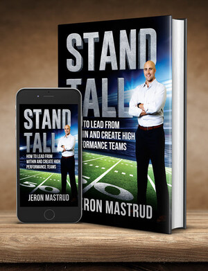 Top Leadership Secrets from Former NFL Player Jeron Mastrud Will Help People Become Winners On and Off the Field