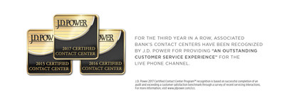 For three years in a row, Associated Bank’s contact centers have been recognized by J.D. Power for providing “An Outstanding Customer Service Experience” for the live phone channel.