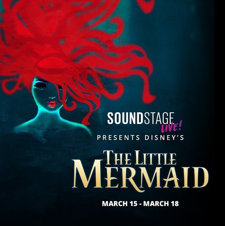 New Interactive Live Stage Show Of Disney's "The Little Mermaid" Produced By SOUND STAGE LIVE! To Run From March 15-18