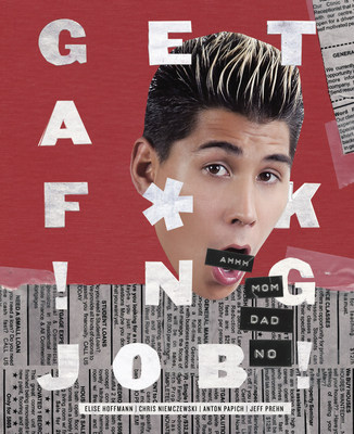 New Book Delivers Tough Love Wrapped in Humor to the Passive Millennial Awaiting Fame & Fortune Image