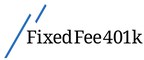 FixedFee401k research shows annual 401(k) fees could exceed annual combined match and deferral savings