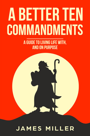 New Book Release 'A Better Ten Commandments'