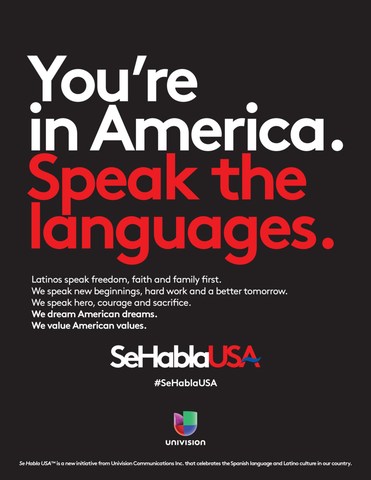 Se sacará el anuncio impreso de Univision Communications Inc. como parte de su campaña Se Habla USA