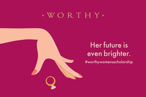 Worthy Awards Three Scholarships Helping Women Who are Transforming Their Lives and Making a Difference