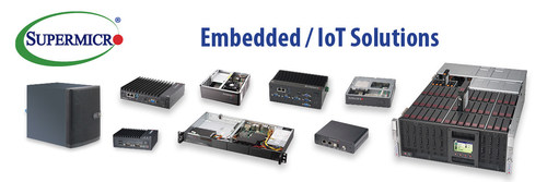 Supermicro Embedded/IoT Solutions