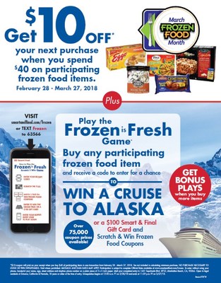 Smart & Final Customers Can Win Alaskan Cruise as the Brand Kicks Off National Frozen Food Month with “Frozen is Fresh” Sweepstakes