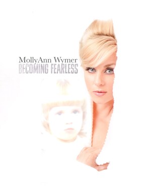 Book Release From MollyAnn Wymer: 'Becoming Fearless'