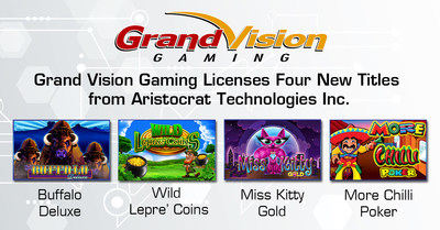 Grand Vision Gaming Licenses Four New Titles from Aristocrat Technologies Inc.