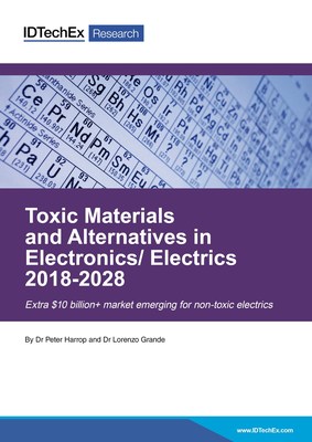 The IDTechEx Research report 'Toxic Materials and Alternatives in Electronics/ Electrics 2018-2028' is the first to track the flood of new electronic and electrical devices introducing toxins, assessing toxicity and likely prevalence