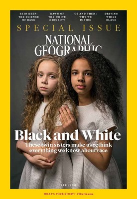 National Geographic Magazine April 2018, The Race Issue, nationalgeographic.com