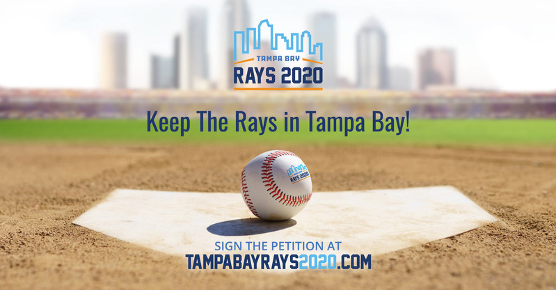 Help Keep The Rays in Tampa Bay! Please sign the petition today at www.tampabayrays2020.com.