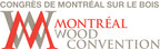 Le Congrès de Montréal sur le bois 2018 : enjeux de l'heure et réseautage